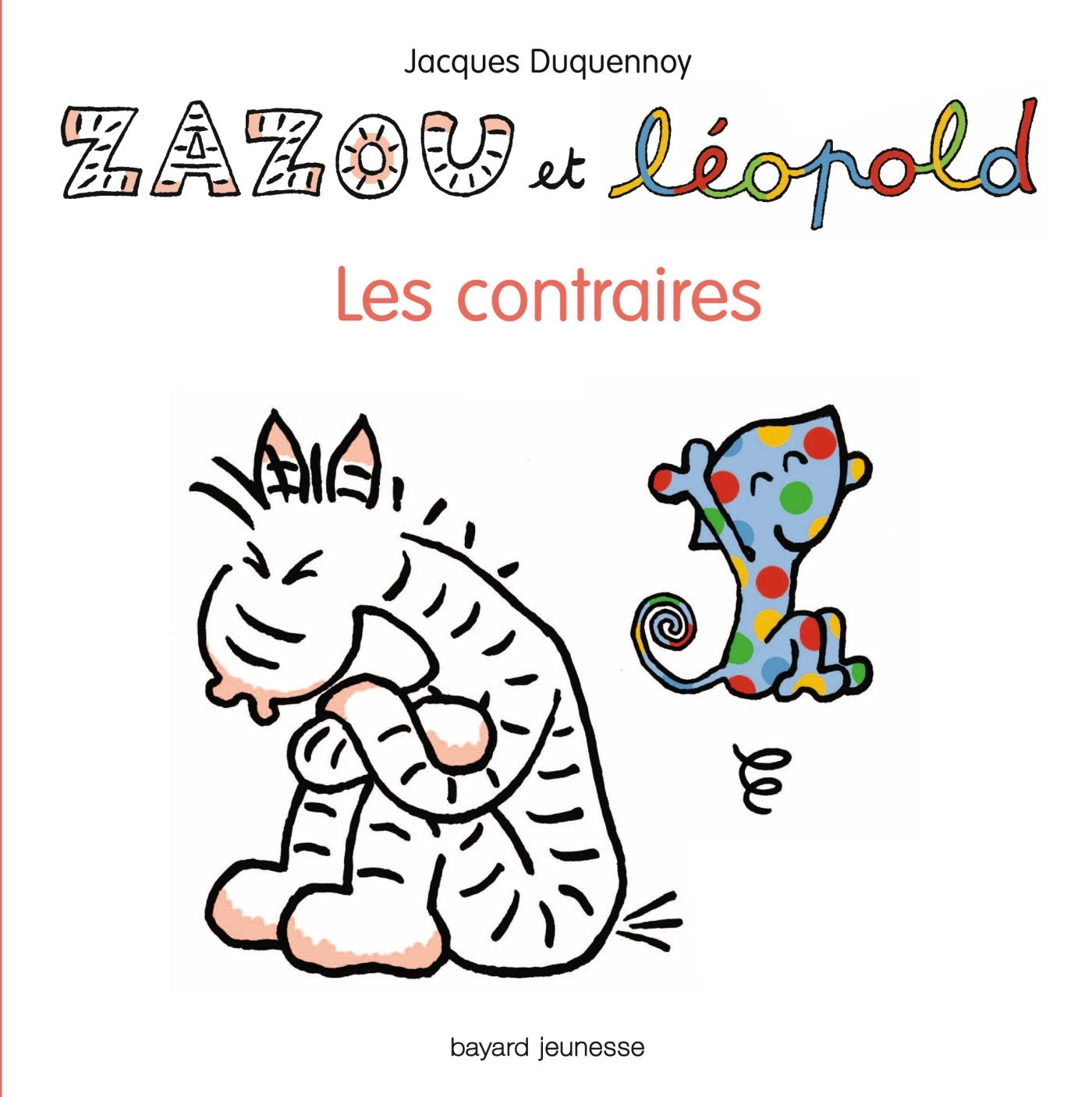 Zazou et Leopold Les contraires Contemporary literature