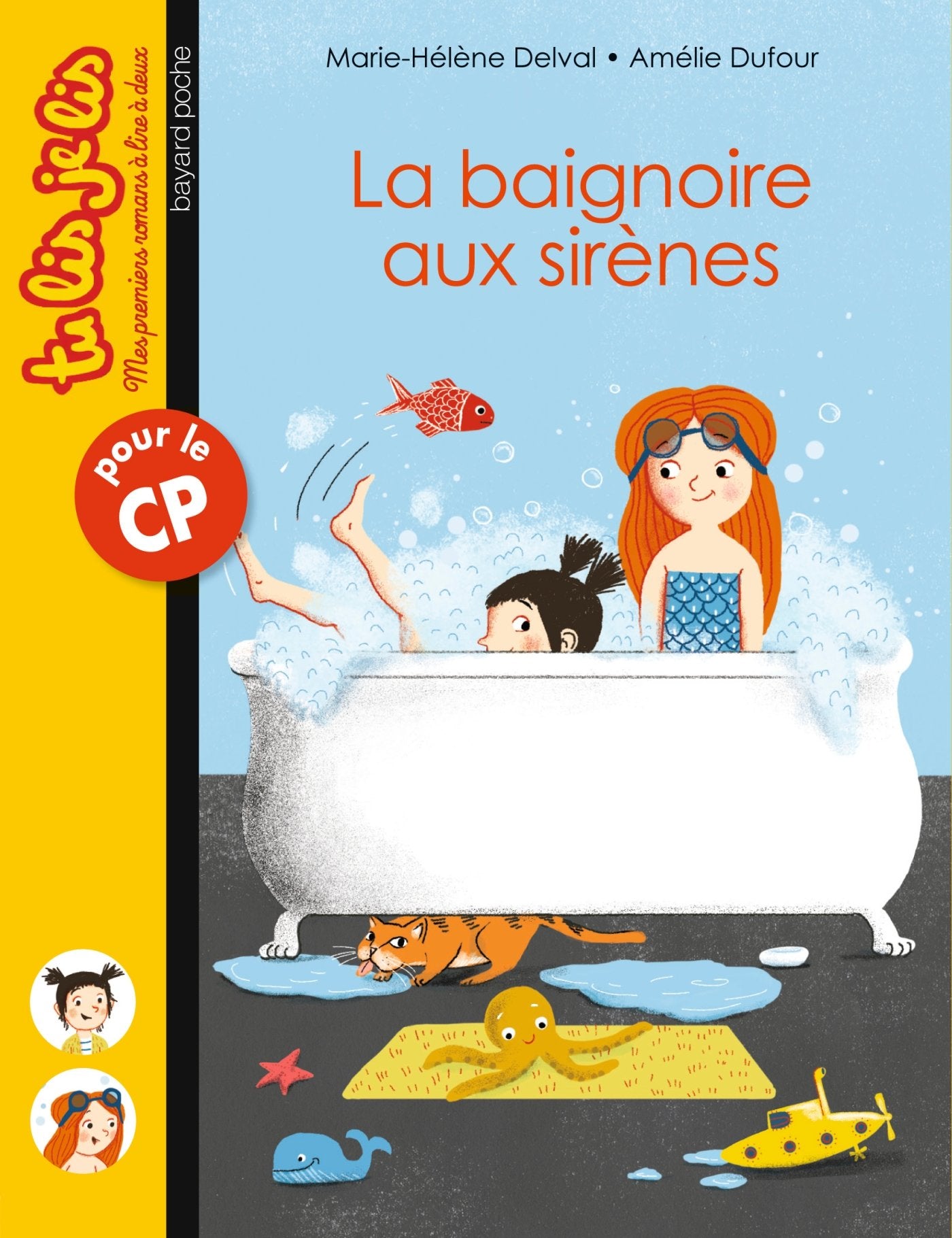 Les fabuleux voyages de Ninon et Lila, Tome 01: La baignoire aux sirènes - Tu lis, je lis n°17 Children's books