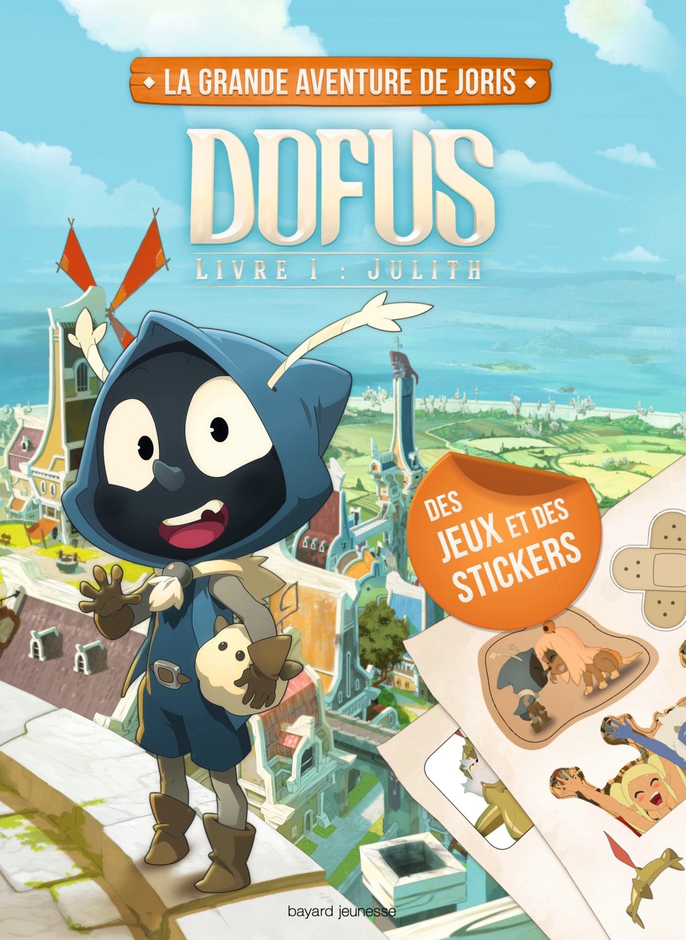 Le cahier d'activités Dofus - Livre 1 Julith: La grande aventure de Joris Novels & Short Stories