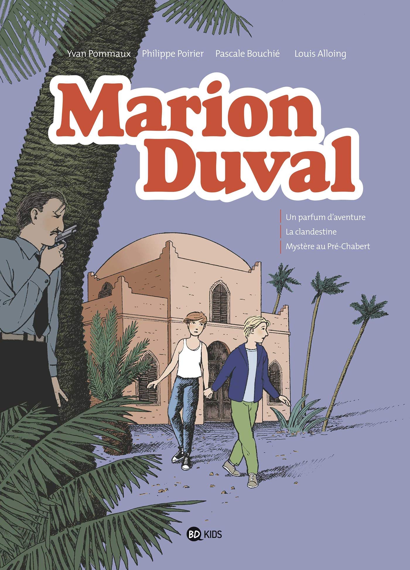 Marion Duval intégrale, Tome 07: Un parfum d'aventure - La clandestine - Mystère au Pré-Chabert Manga
