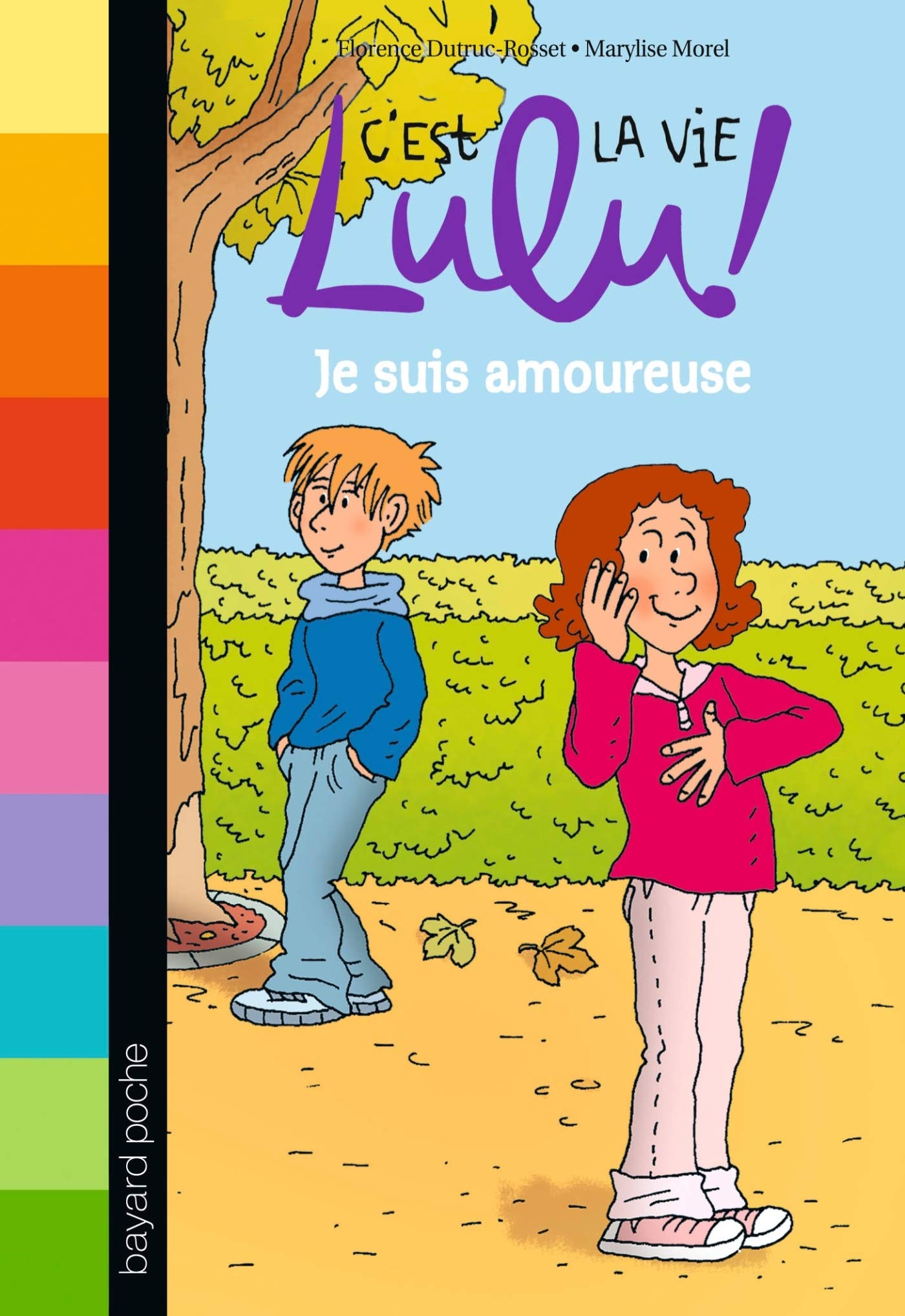 C'est la vie Lulu, Tome 05: Je suis amoureuse book