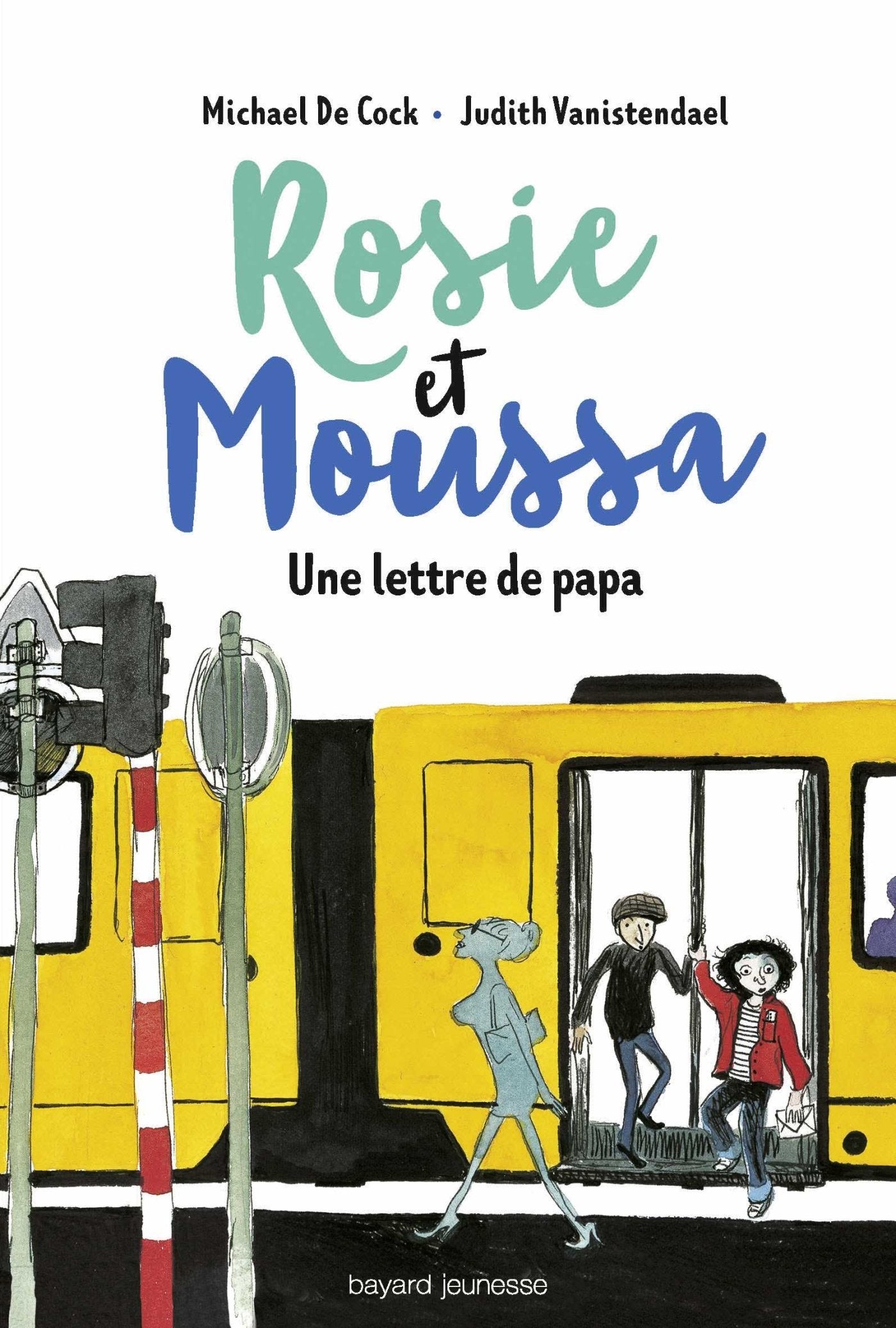 Rosie et Moussa, Tome 02: Une lettre de papa Novels & Short Stories