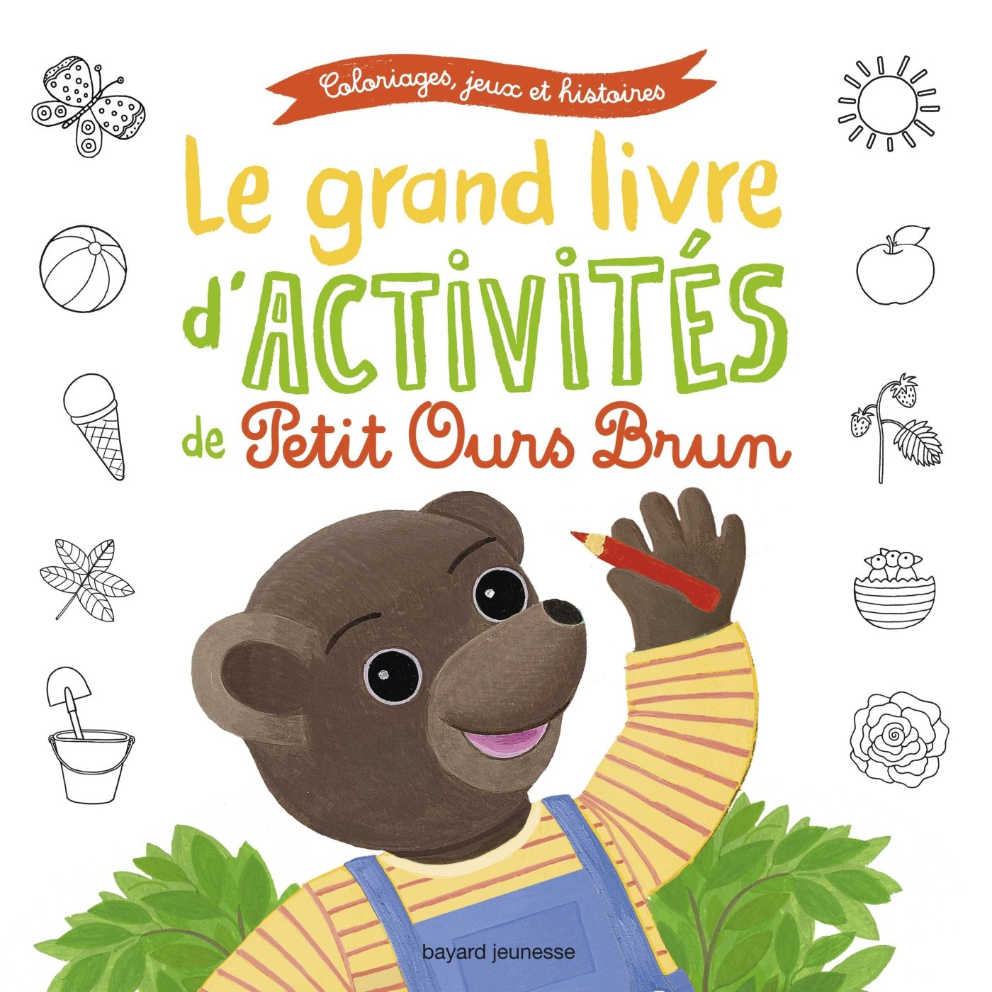 Le grand livre d'activités du printemps de Petit Ours Brun book