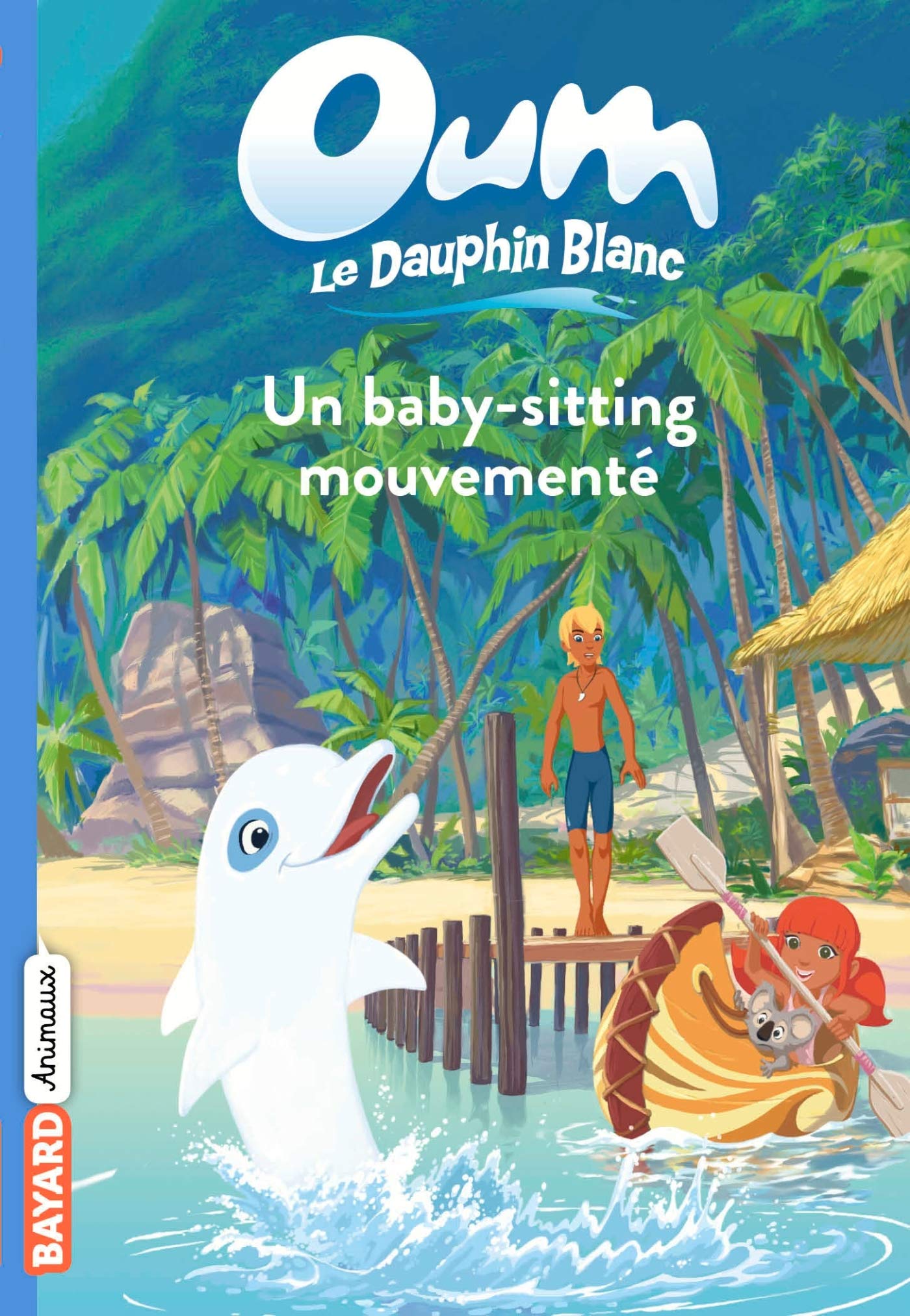 Oum le dauphin, Tome 01: Un baby-sitting mouvementé Novels & Short Stories