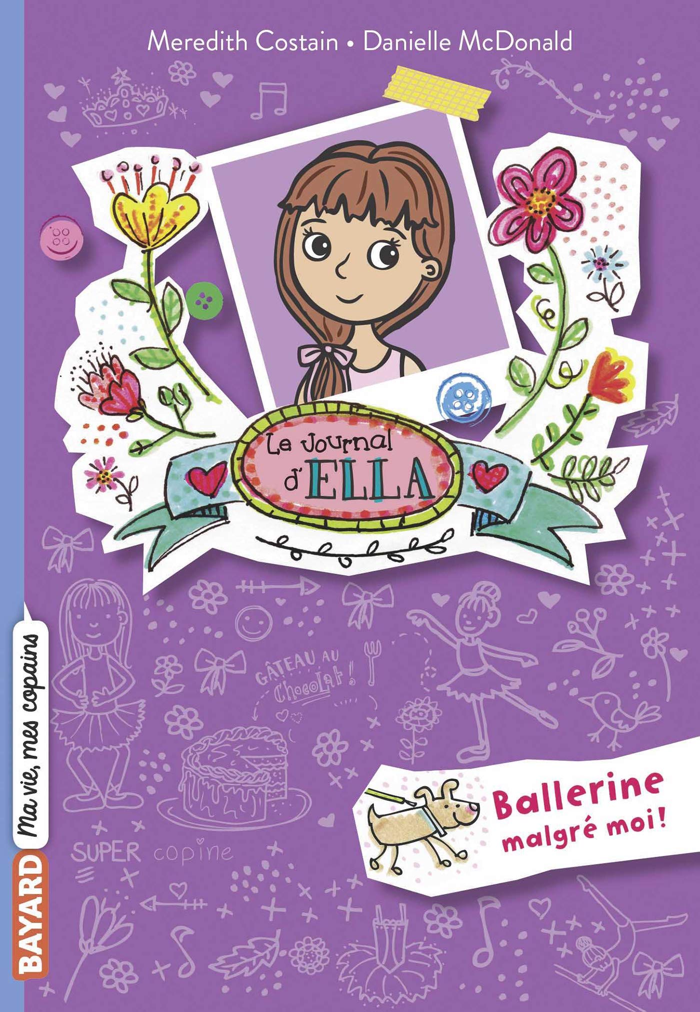 Le journal d'Ella, Tome 02: Ballerine malgré moi ! book