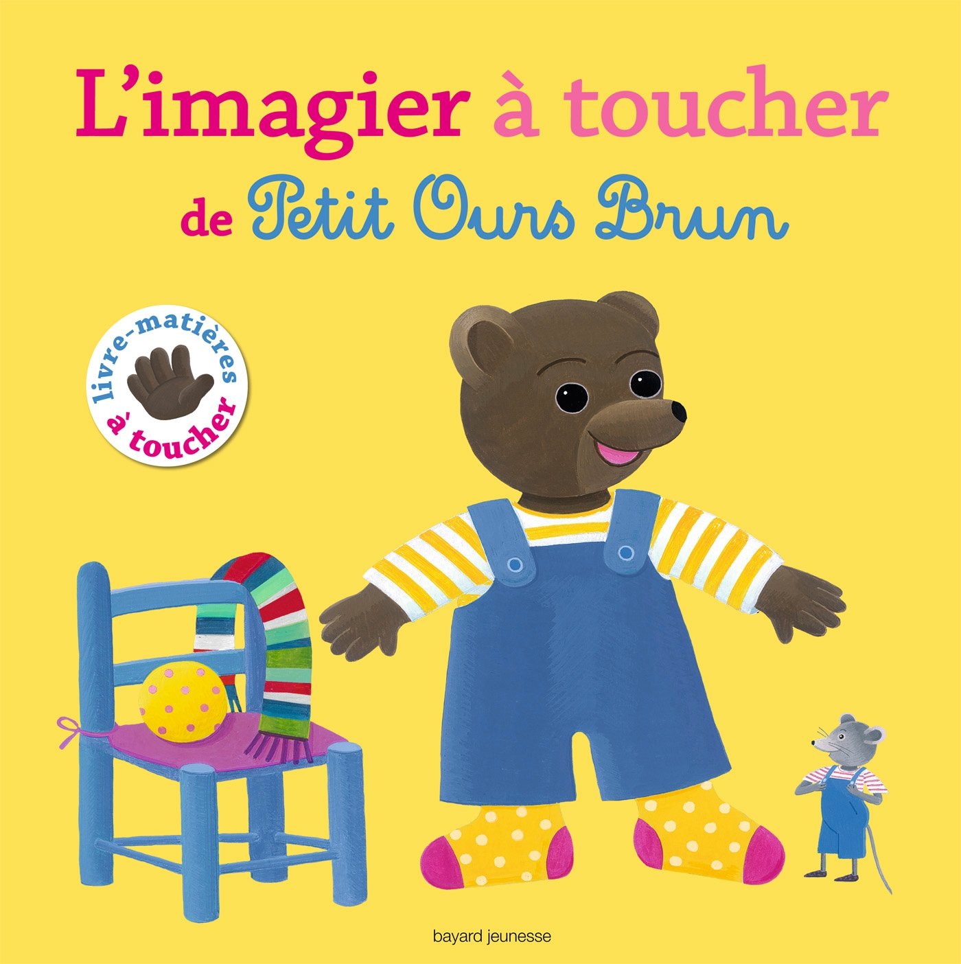 Le grand imagier à toucher de Petit Ours Brun book
