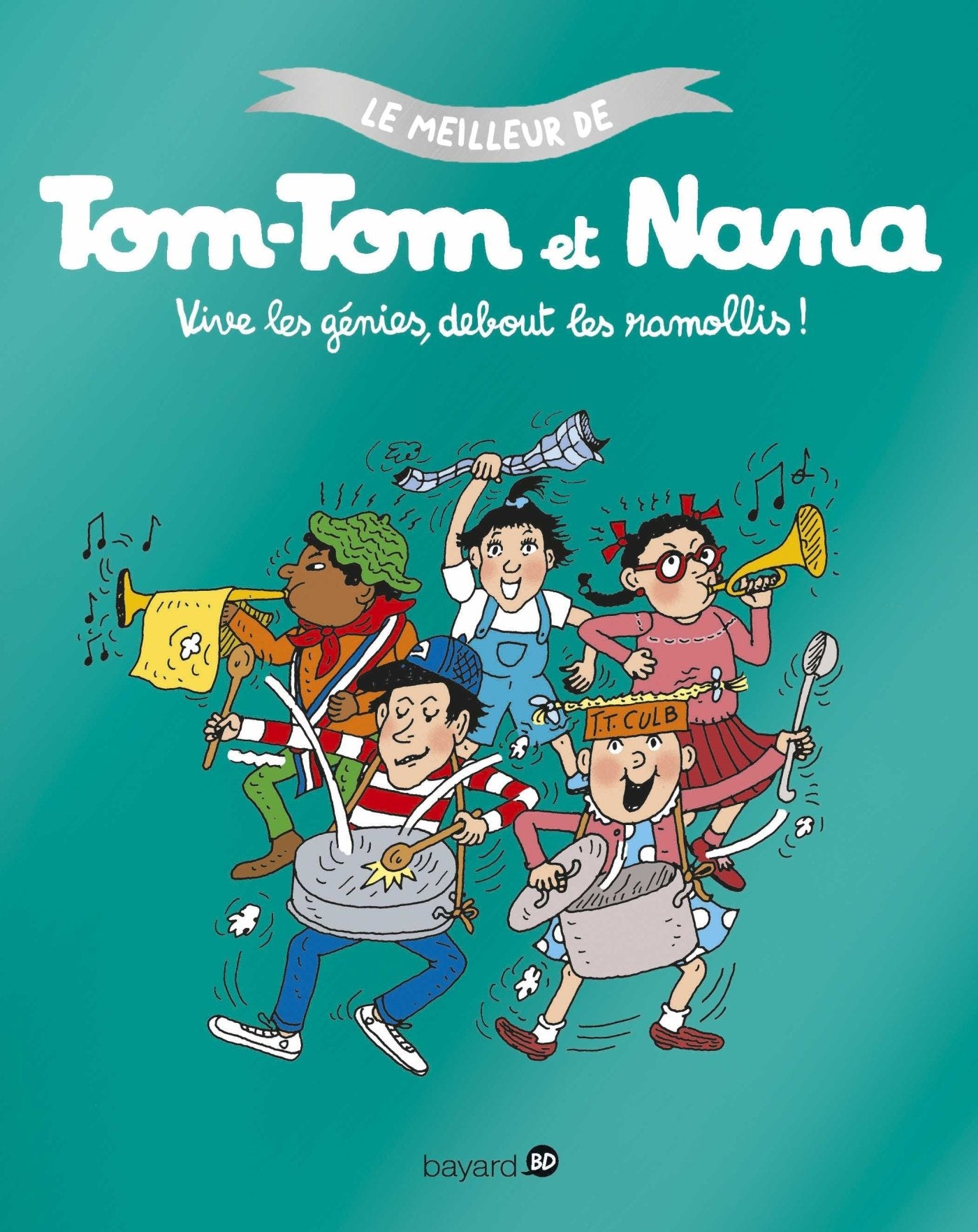 Le meilleur de Tom-Tom et Nana, Tome 07: Vive les génis, debout les ramollis ! - Vive les génies, debout les endormis ! Novels & Short Stories