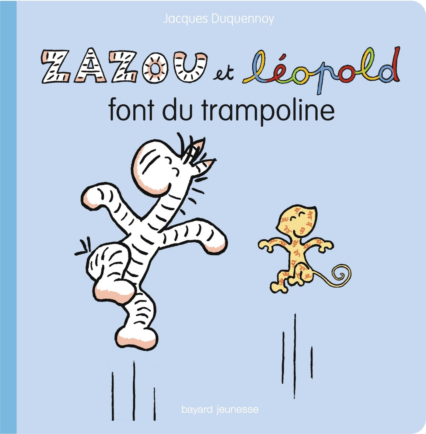 Zazou et Léopold font du trampoline Children's books