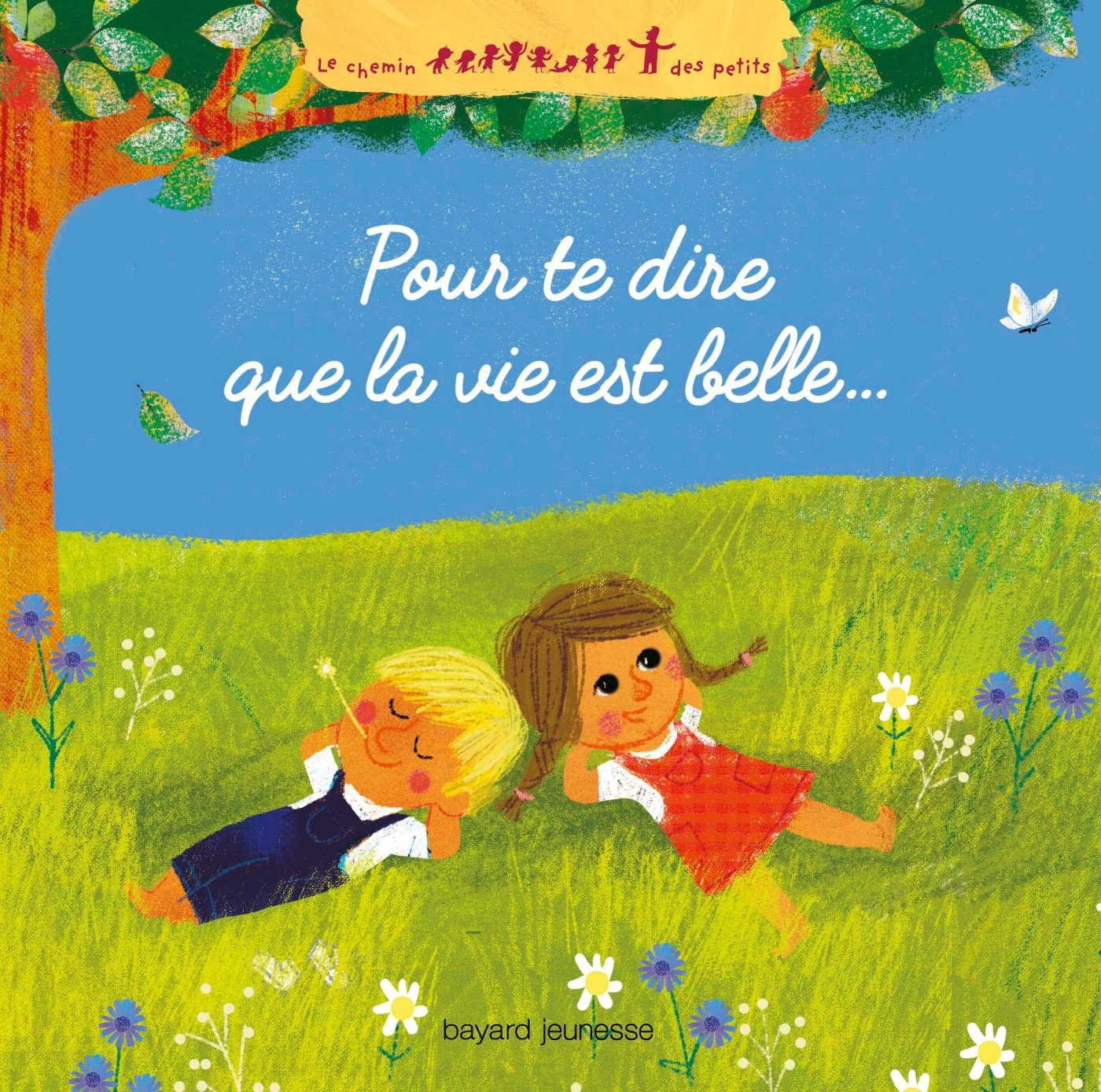 Pour te dire que la vie est belle... book