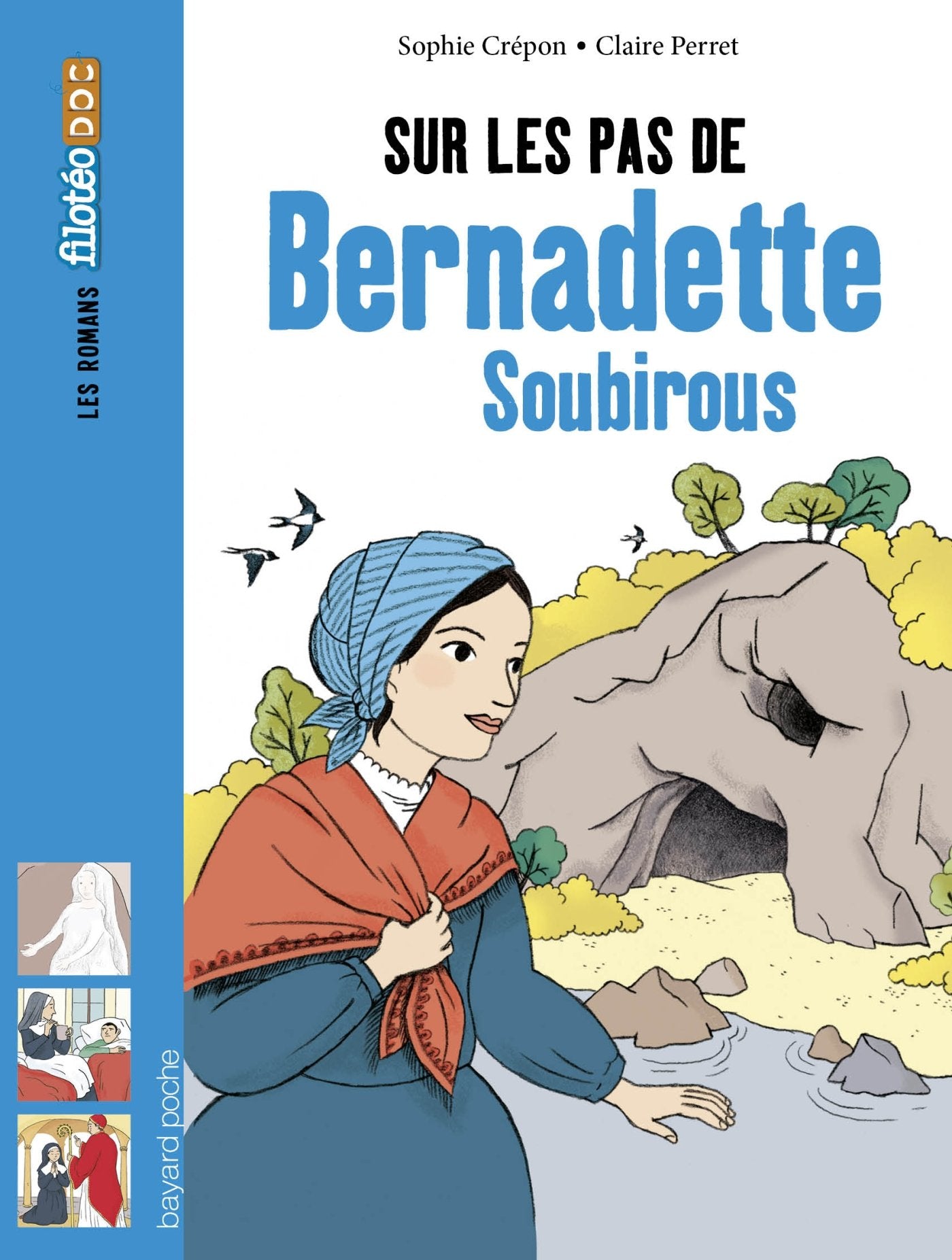Sur les pas de Bernadette Soubirous book