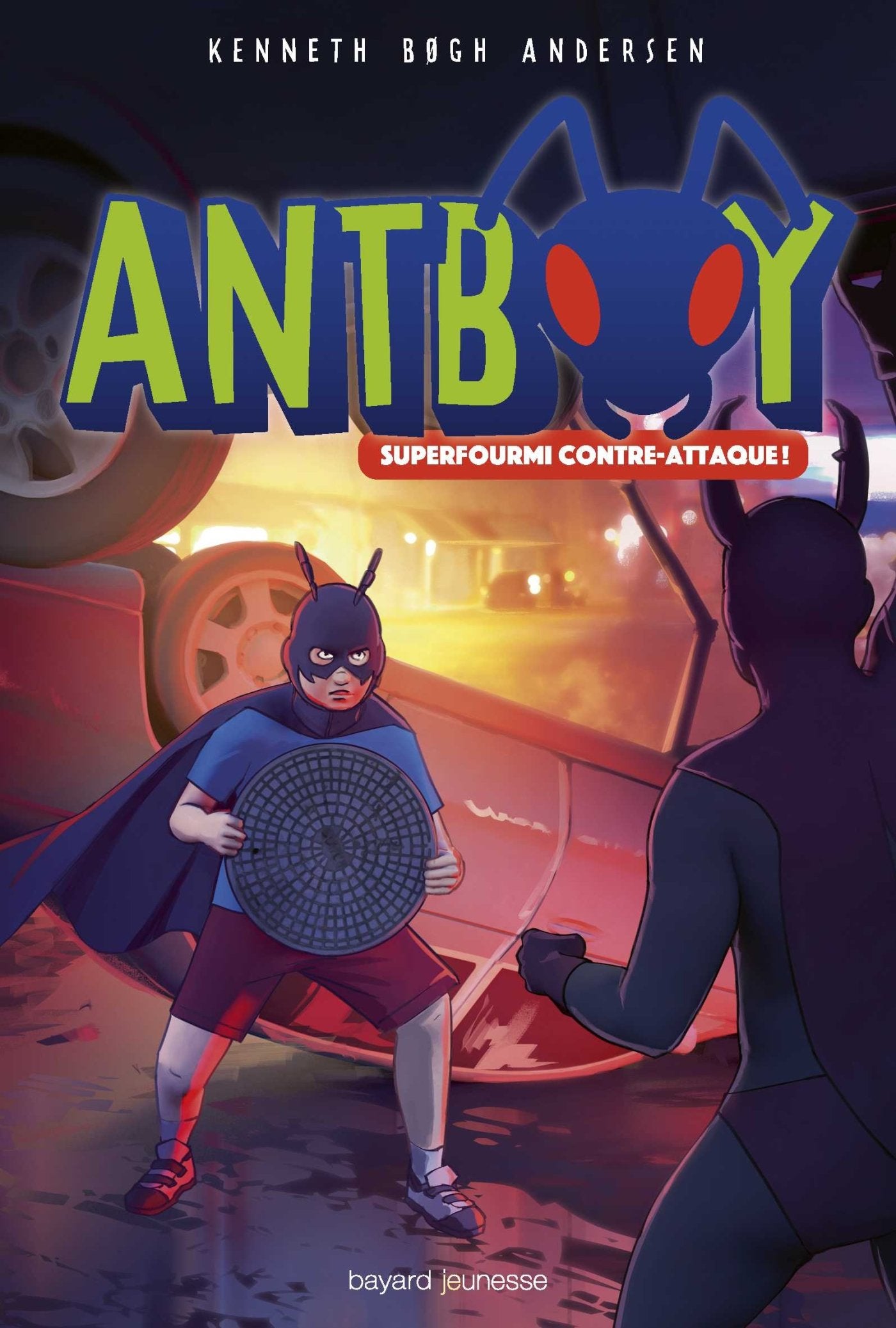 Antboy, Tome 03: SuperFourmi contre-attaque book