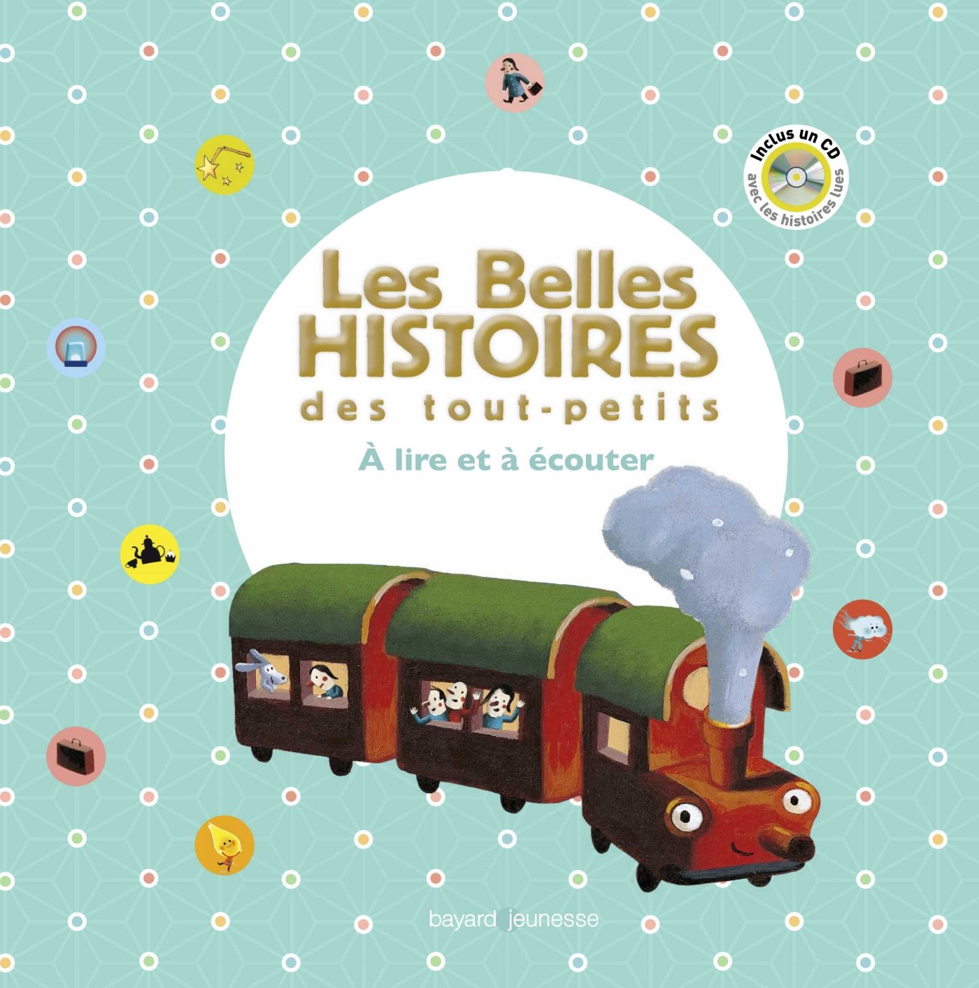 Les belles histoires des touts-petits: A lire et à écouter book