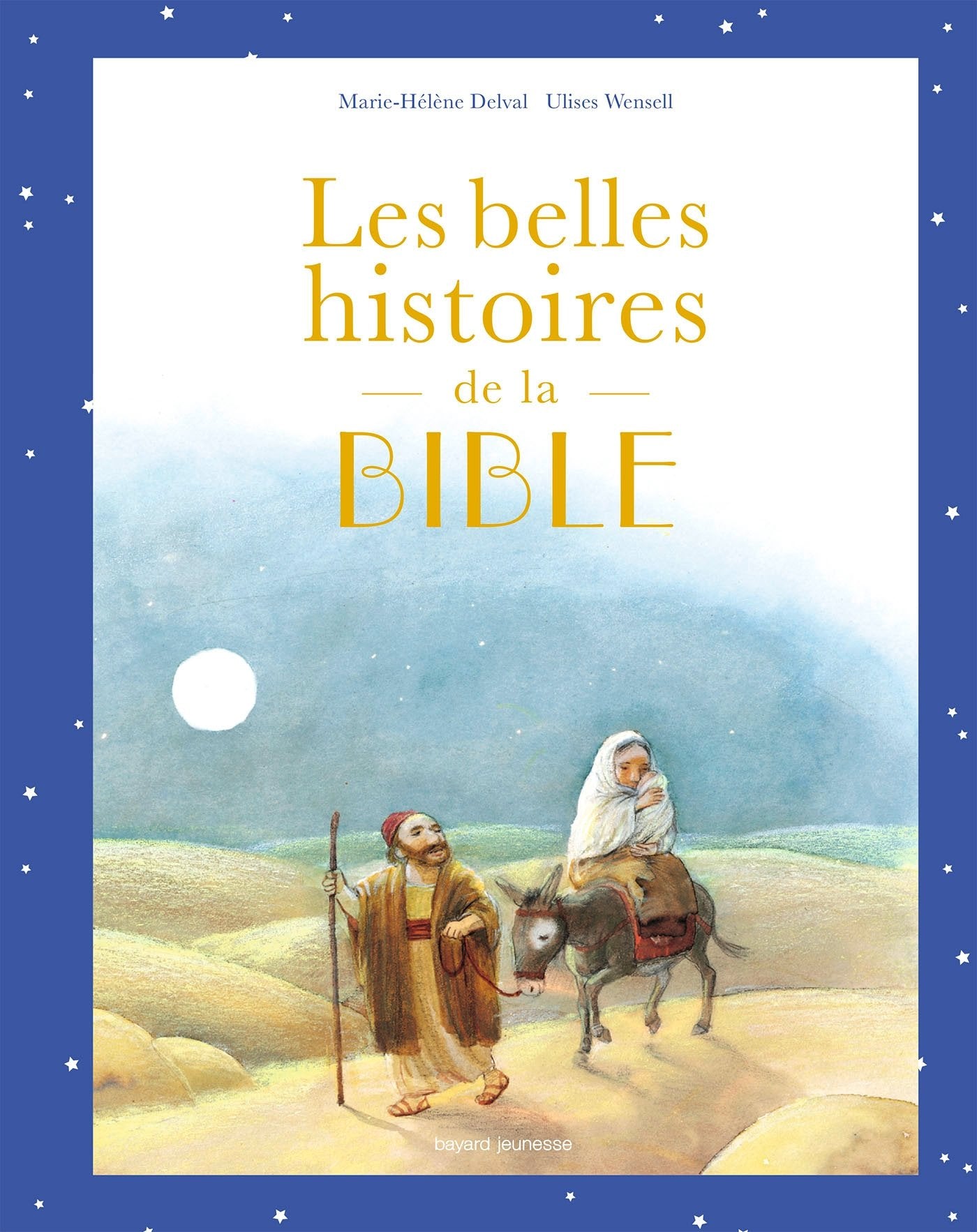 Les belles histoires de la Bible: Album Religion & Esotericism