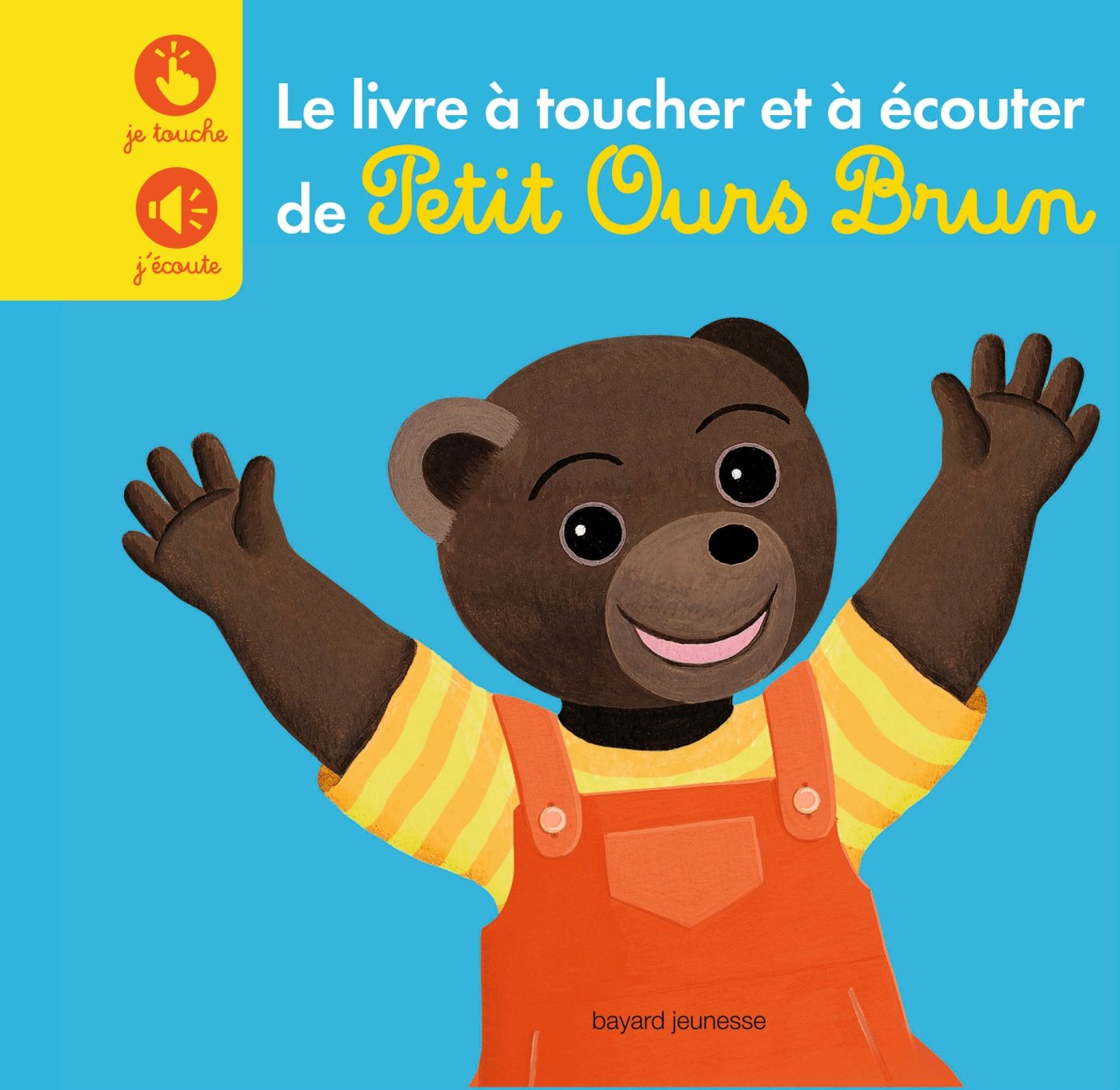 Le livre à toucher et à écouter de Petit Ours Brun book