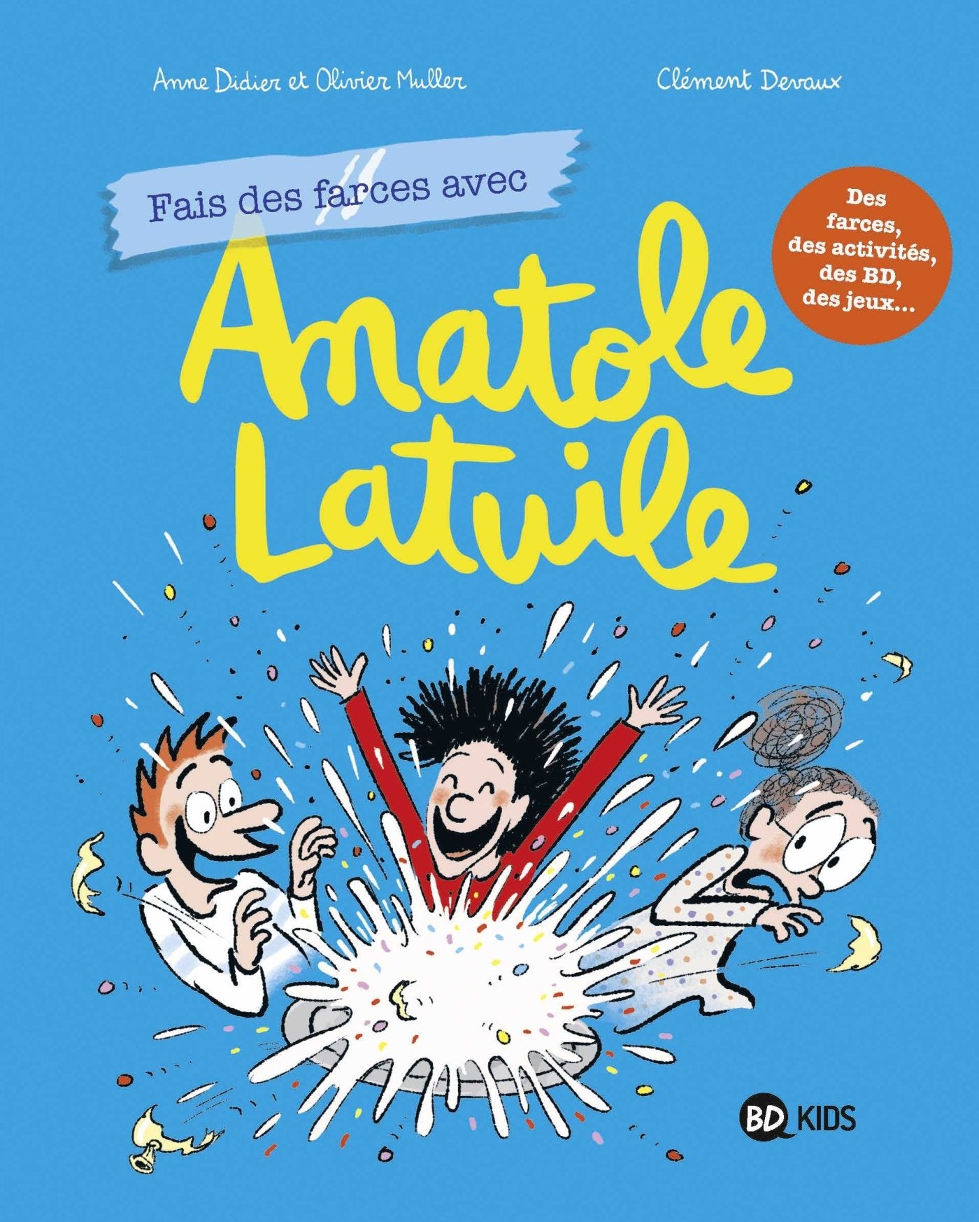 Anatole Latuile cahier de jeux, Tome 02: Fais des farces avec Anatole Latuile Manga
