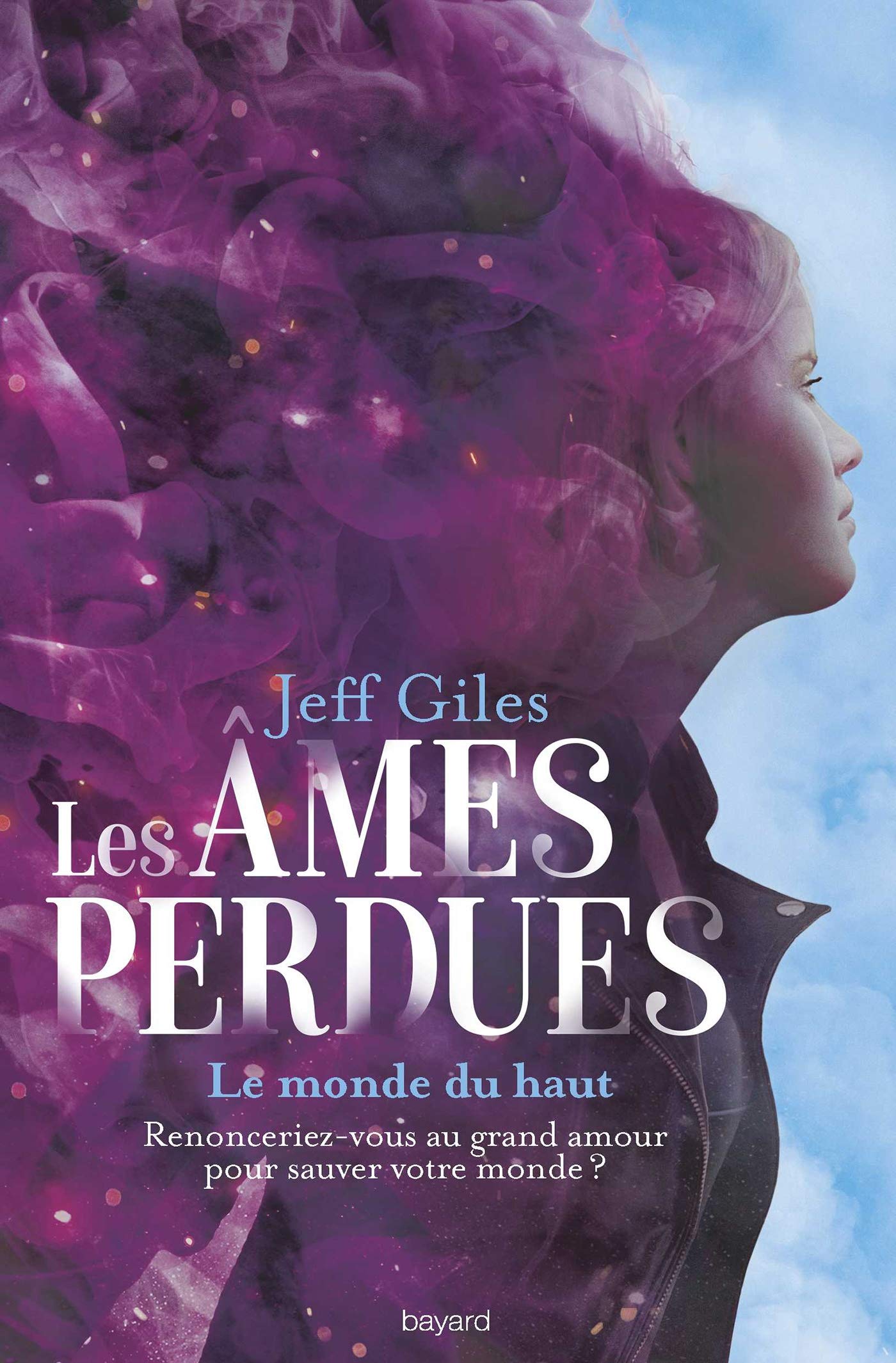 Les âmes perdues, Tome 02: Le Monde du Haut book