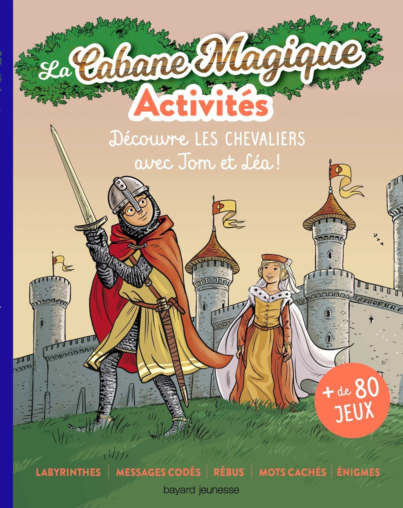 Les activités Cabane Magique T.3 : Les Chevaliers book