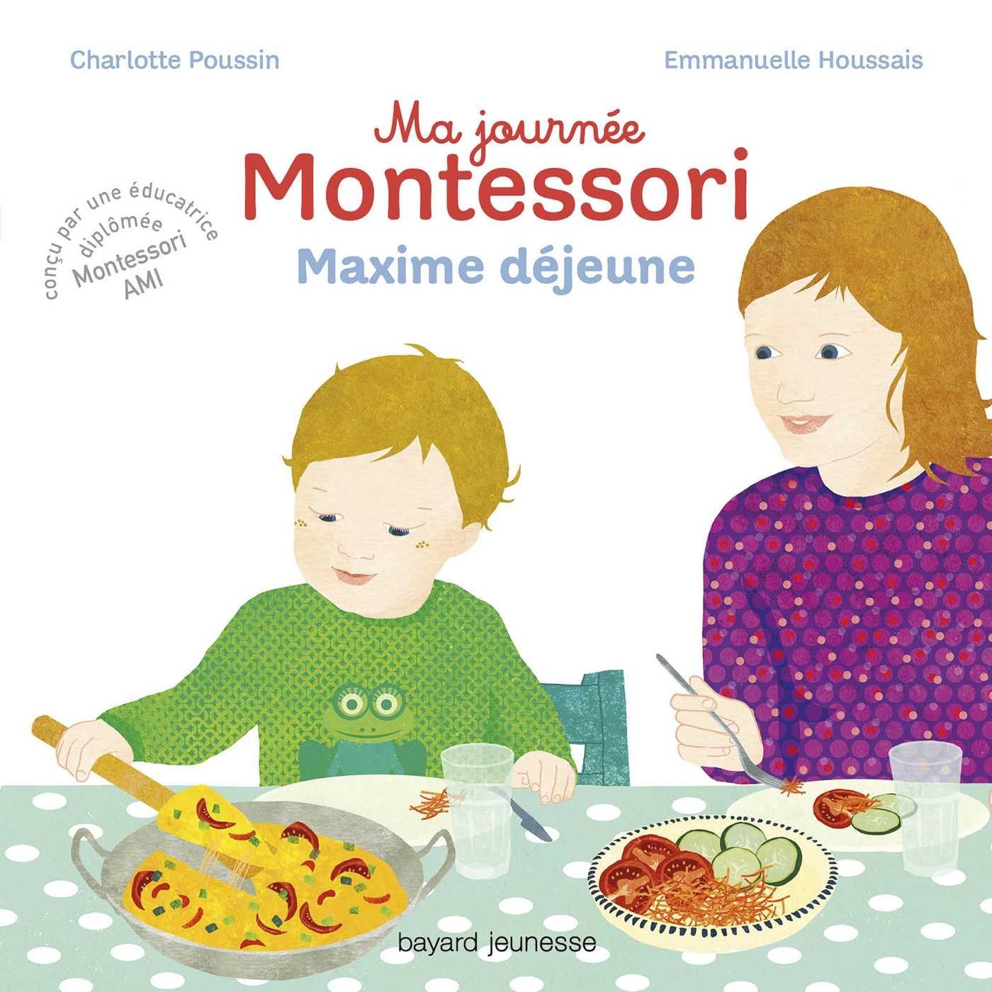 Ma journée Montessori, Tome 05: Maxime déjeune Children's books