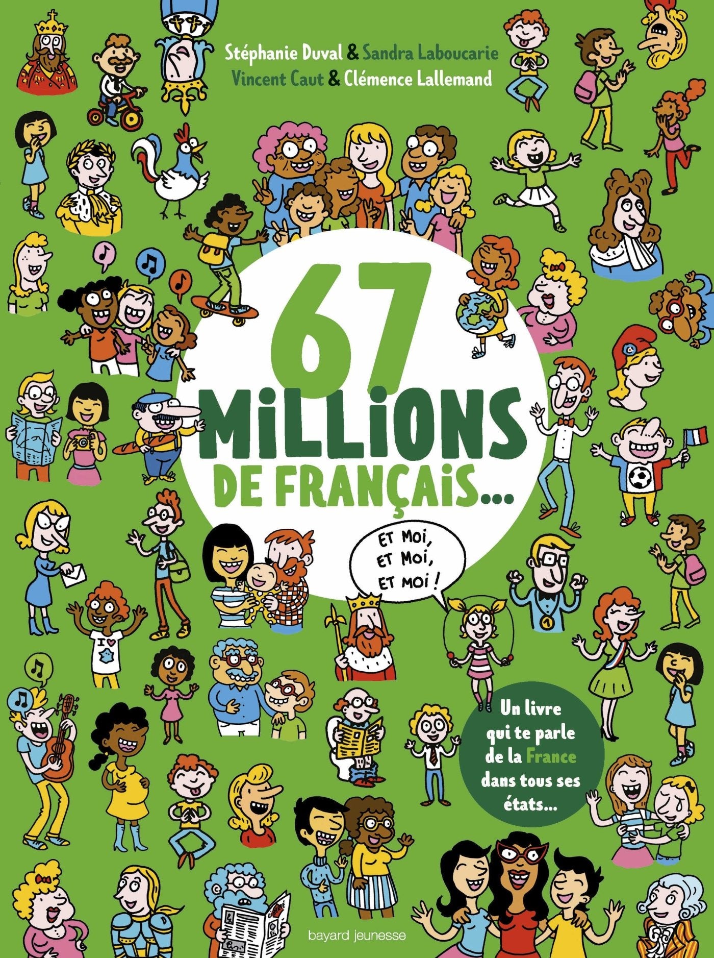 67 millions de Français... et moi, et moi, et moi Children's books