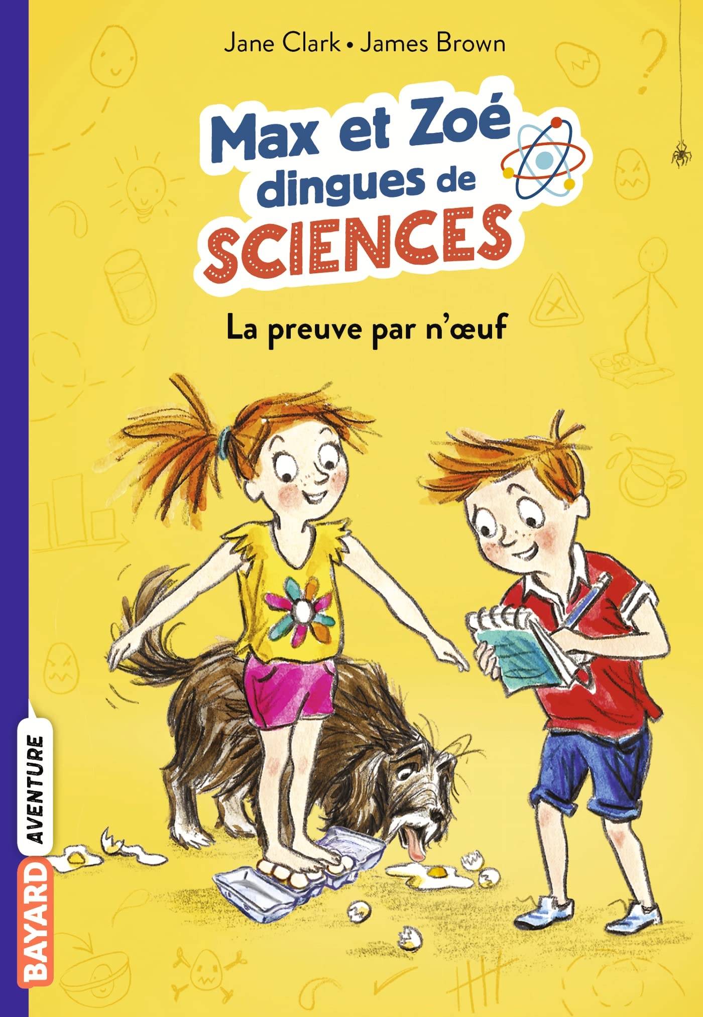 Les carnets de sciences de Max et Zoé, Tome 01: La preuve par n'oeuf! book