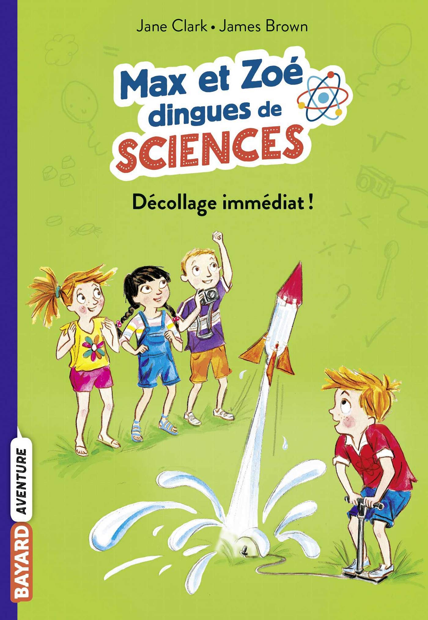 Les carnets de sciences de Max et Zoé, Tome 03: Décollage immédiat ! book