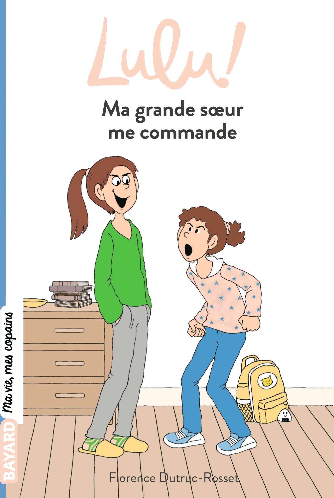 Lulu, Tome 04: Ma grande soeur me commande book