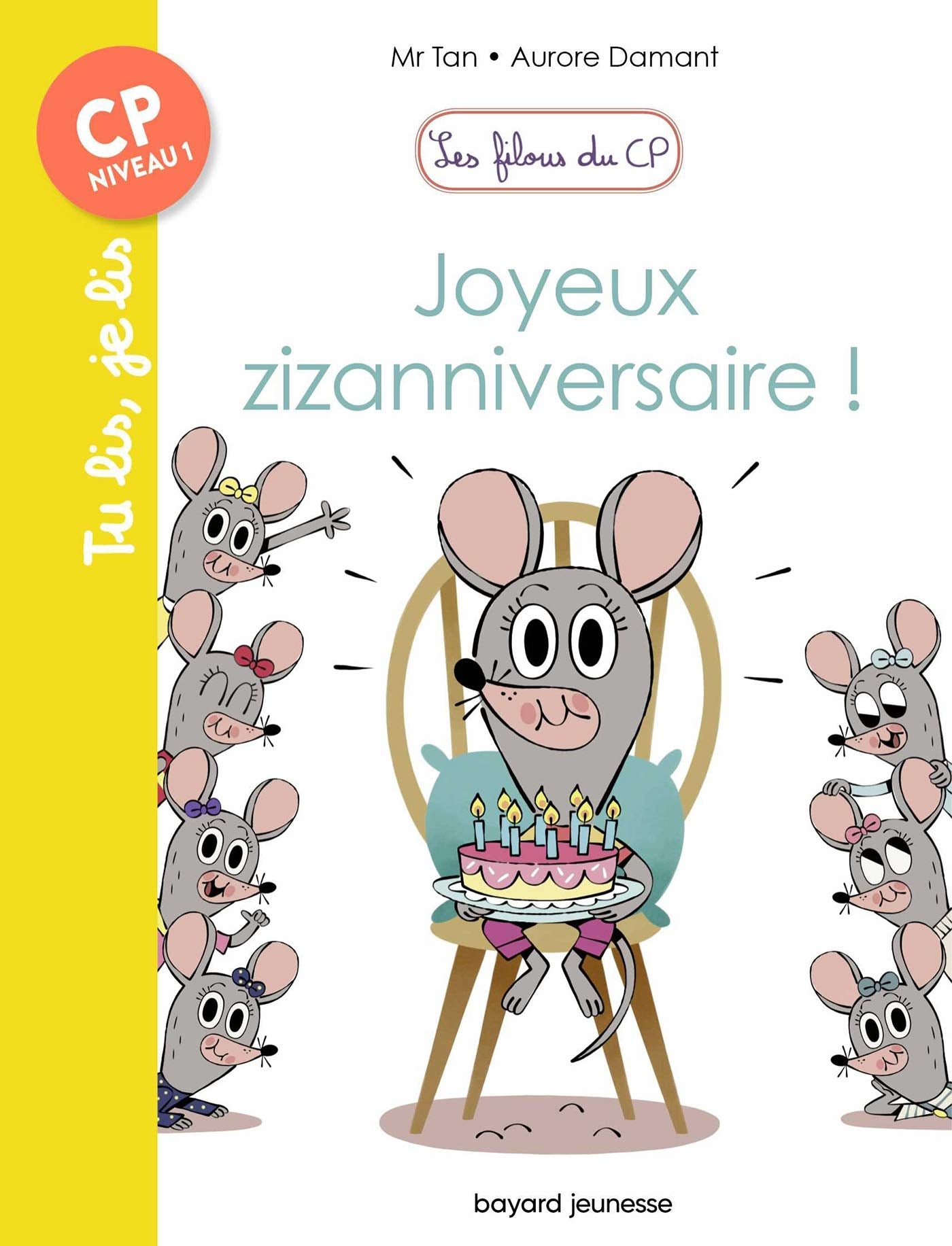 Les filous du CP, Tome 09: Joyeux zizanniversaire ! book