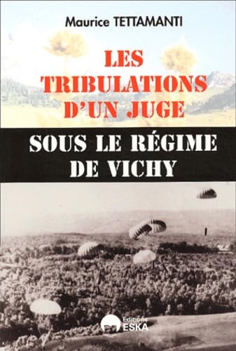 Les tribulations d'un juge sous le régime de Vichy Biographies & Memoirs