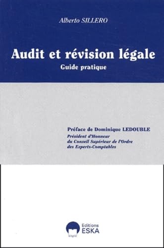 AUDIT ET REVISION LEGALE. GUIDE PRATIQ.: Guide pratique Business, Finance & Career