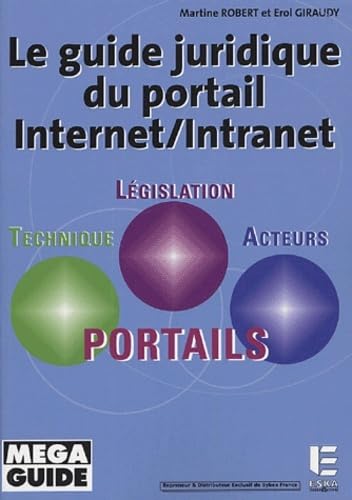 Le guide juridique du portail Internet/Intranet Law
