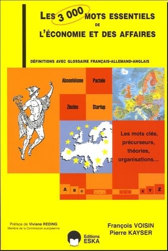 Les 3 000 mots essentiels de l'économie et des affaires Business, Finance & Career
