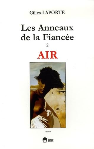 Les Anneaux de la Fiancée, Tome 2 : Air Contemporary literature