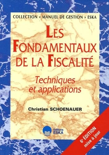 FONDAMENTAUX DE LA FISCALITE 6E (LES) book
