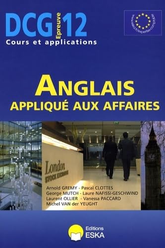 DCG 12 - ANGLAIS APPLIQUE AUX AFFAIRES (0000): DCG, épreuve 12, cours et applications Social Sciences