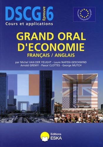 DSCG 6 GRAND ORAL D ECONOMIE FRANCAIS ANGLAIS book