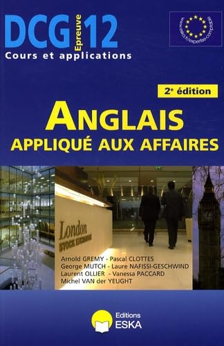 Dcg 12 l'Anglais Applique aux Affaires - 2e Edition: Business, Finance & Career