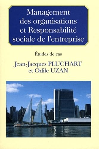 MANAGEMENT DES ORGANISATIONS ET RESPONSABILITE SOCIALE DE L' ENTREPRISE. book