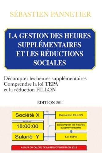LA GESTION DES HEURES SUPPLEMENTAIRES ET LES REDUCTIONS SOCIALES book