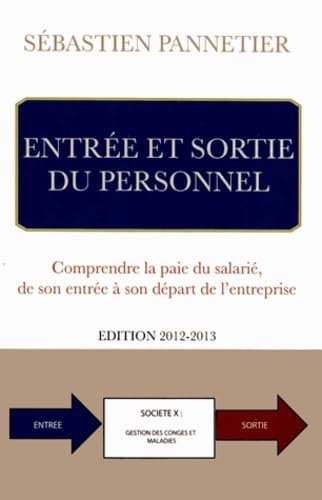 Entrée et sortie du Personnel - Edition 2012-2013 Books