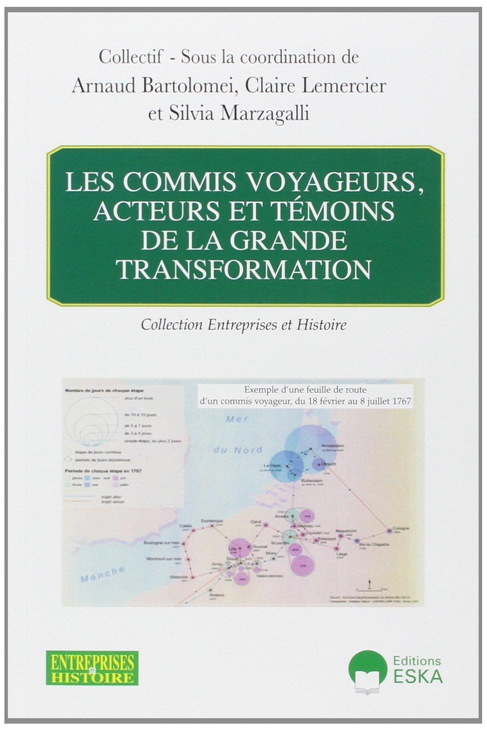 LES COMMIS VOYAGEURS ACTEURS ET TEMOINS DE LA GRANDE TRANSFORMATION book