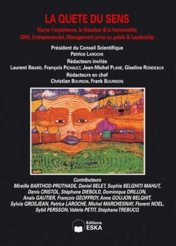LA QUETE DU SENS - NARRER L'EXPERIENCE, LA THEORISER ET LA TRANSMETTRE book