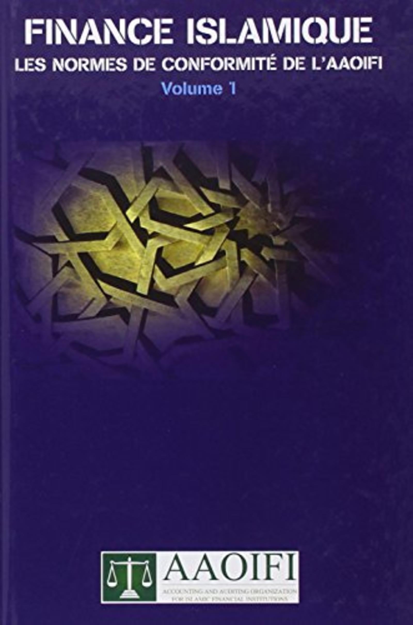 FINANCE ISLAMIQUE LES NORMES DE CONFORMITE DE L AAOIFI VOL 1 RELIEE book