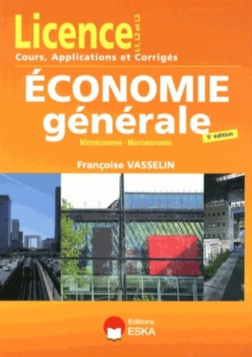 Economie générale, microéconomie, macroéconomie Licence L1 L2 L3 Business, Finance & Career