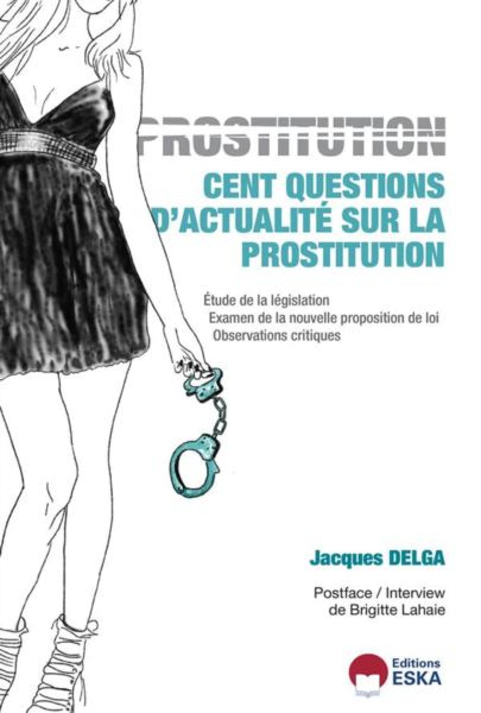 100 QUESTIONS D'ACTUALITE SUR LA PROSTITUTION Books