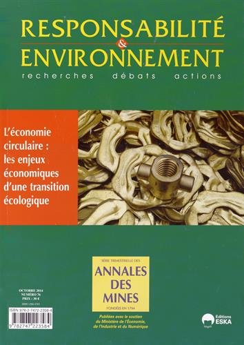 Responsabilité et environnement, n° 76. L'économie circulaire : les enjeux économiques d'une transition écologique Business, Finance & Career