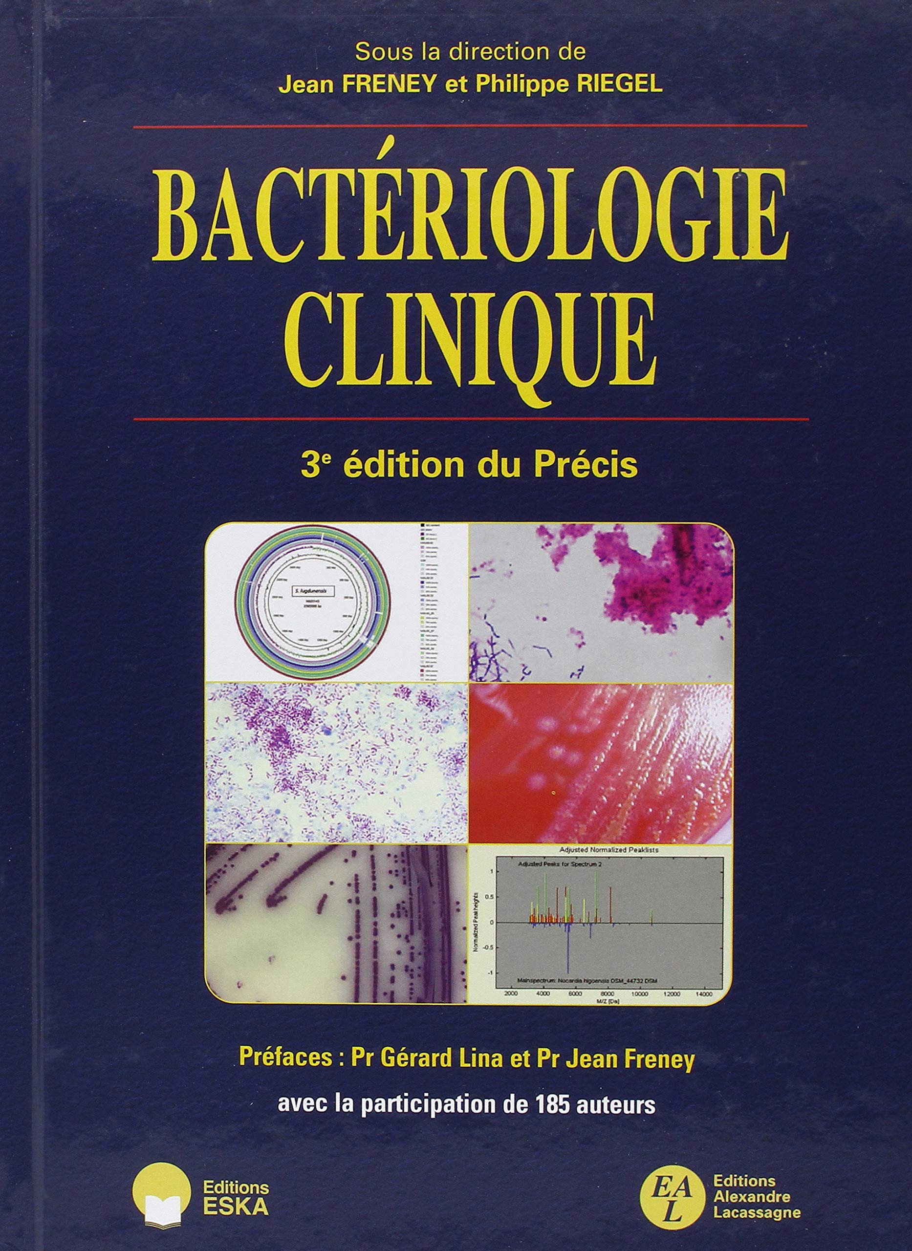 3E EDITIONS DU PRECIS DE BACTERIOLOGIE CLINIQUE Medicine