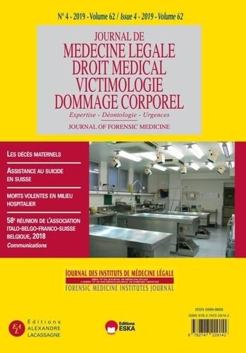 58E REUNION DE L'ASSOCIATION IBFS BELGIQUE 2018-JML 4-2019: JOURNAL DES INSTITUTS DE MEDECINE LEGALE VOL 62 N°4-2019 book