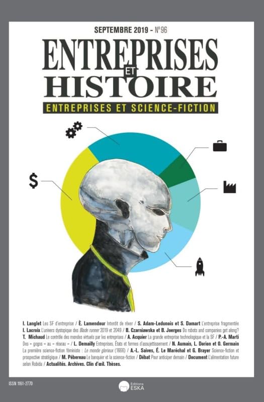 ENTREPRISES ET SCIENCES-FICTION-EH 96-SEPTEMBRE 2019: ENTREPRISES et HISTOIRE 96-SEPTEMBRE 2019-ENTREPRISES ET SCIENCE-FICTION book