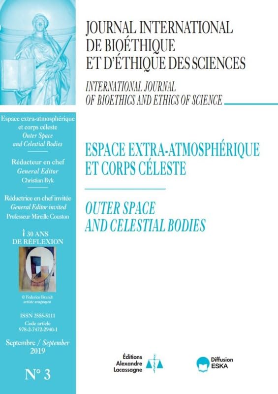 ESPACES EXTRA-ATMOSPHERIQUE ET CORPS CELESTE-JIB VOL 30 N°3-2019: JOURNAL INTERNATIONAL DE BIOETHIQUE ET D'ETHIQUE DES SCIENCES book