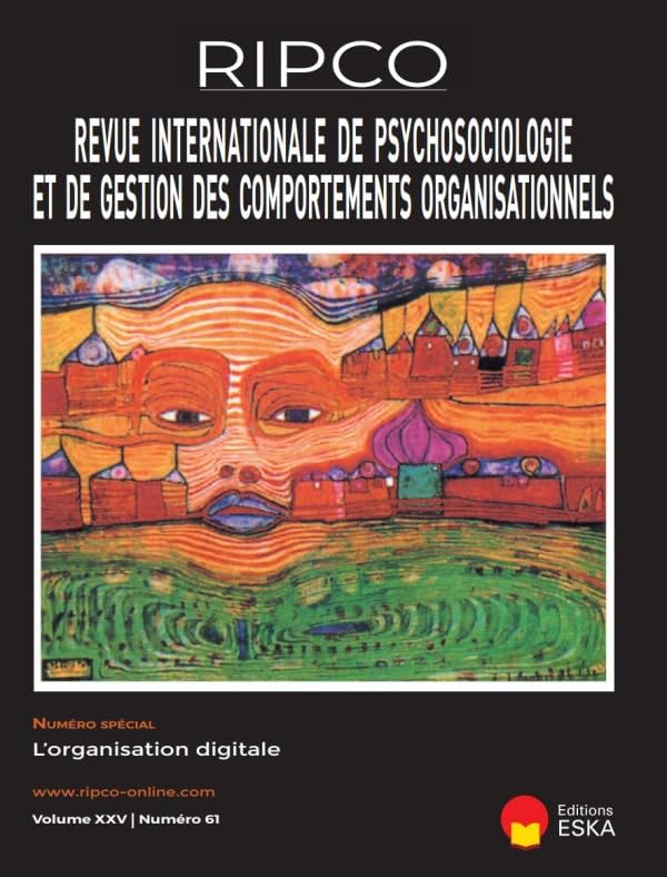 L'ORGANISATION DIGITALE.N°SPECIAL VOL XXV N°61: REVUE INTERNATIONALE DE PSYCHOS ET DE GESTION DES COMPORTEMENTS ORGANISATIONNELS book